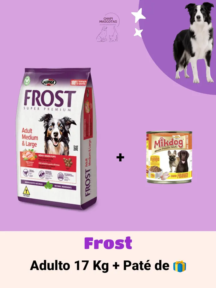 FROST 17 KG + PATÉ DE 🎁