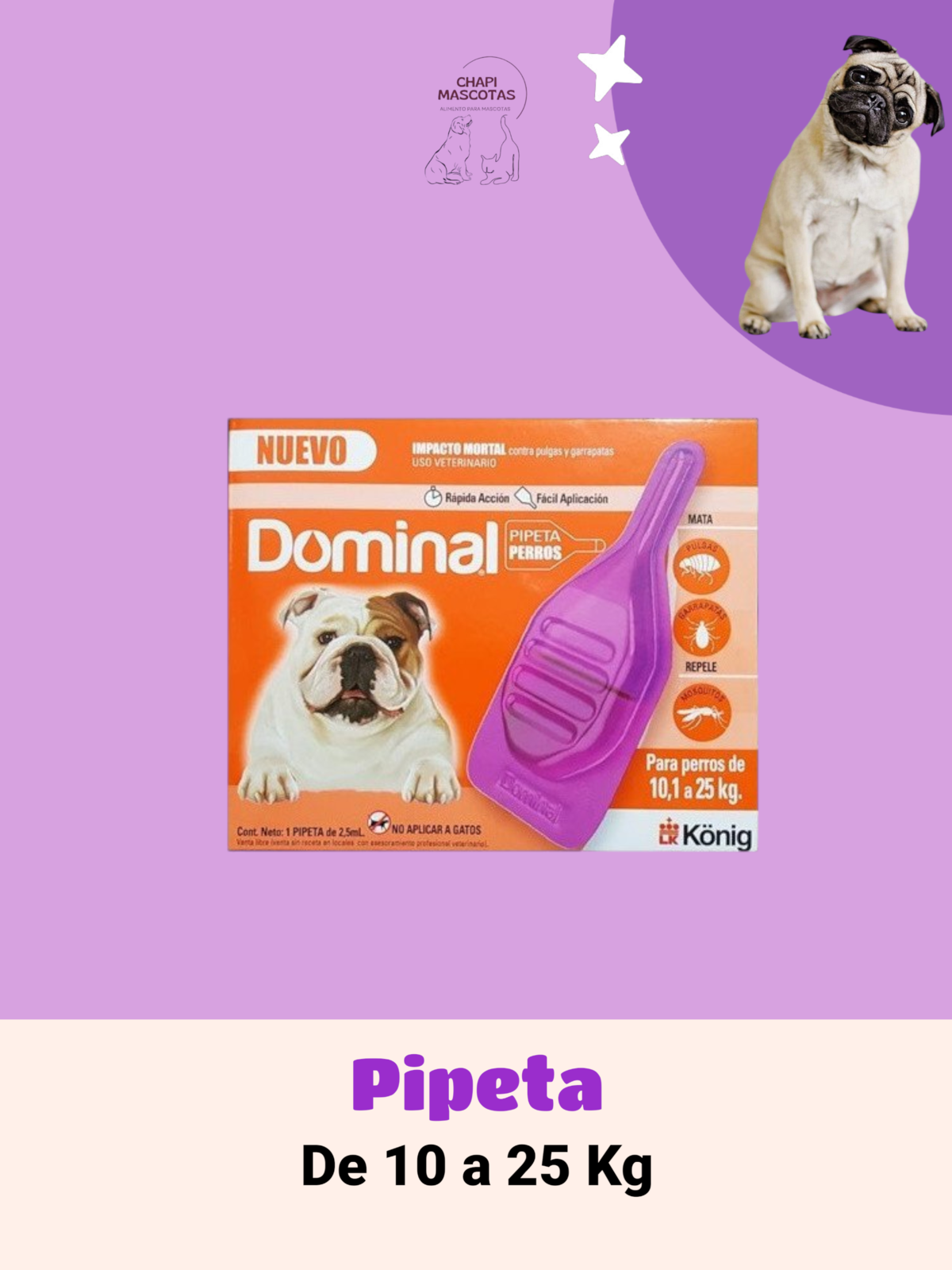 PIPETA PERRO 10 A 25 KG DOMINAL