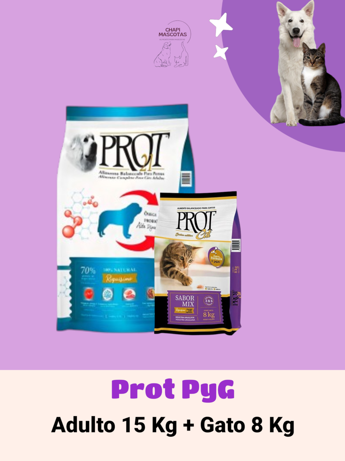 PROT PERRO 15 Kg Y GATO 8 Kg