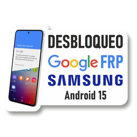 Desbloqueo Cuenta FRP para Samsung (Android 15)