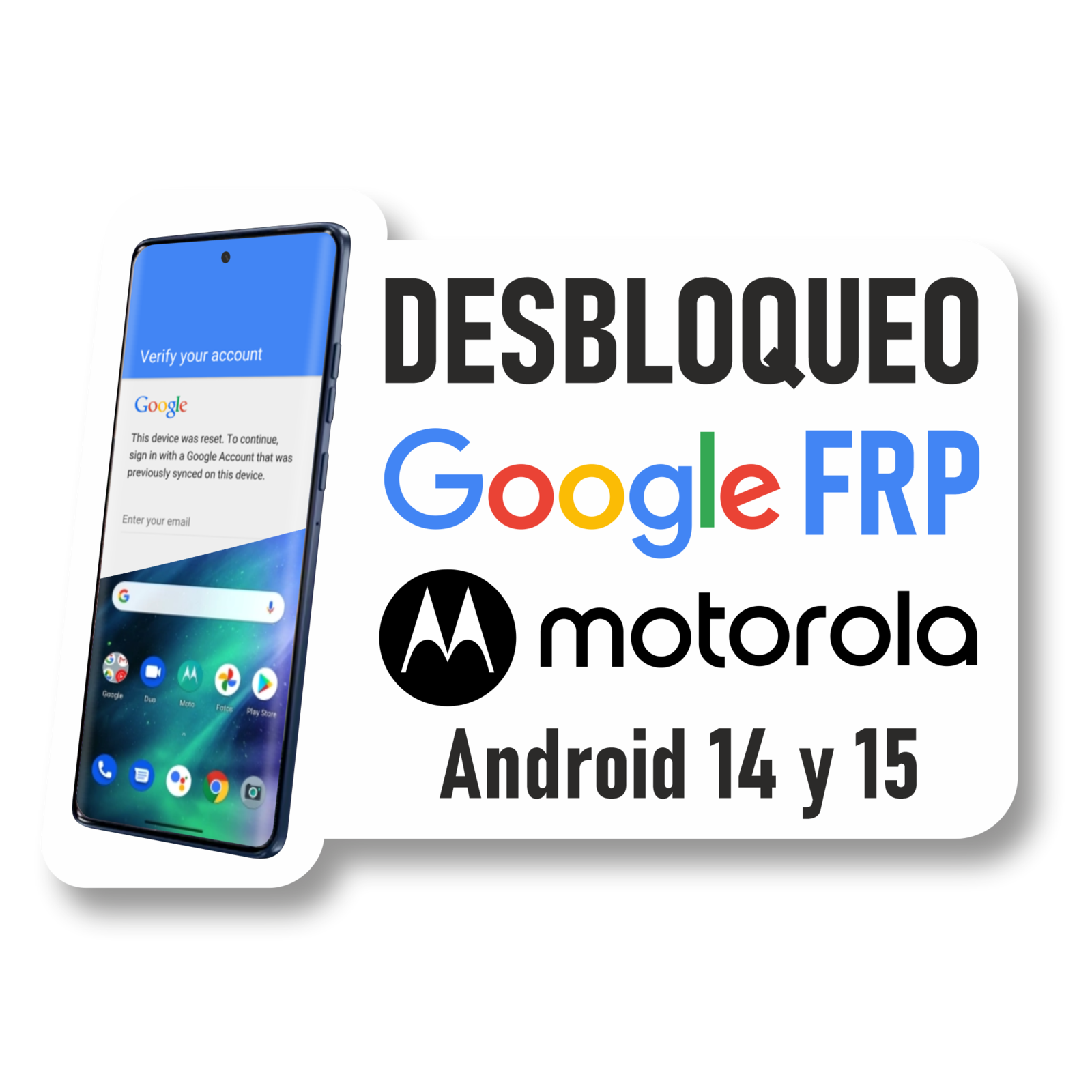 Desbloqueo Cuenta FRP para Motorola (Android 14 y 15)
