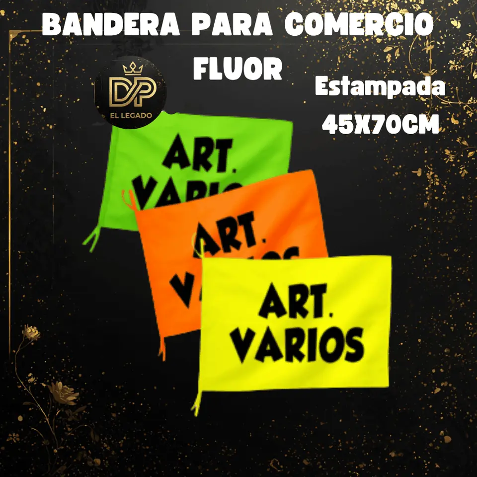 Bandera flùor para comercio estampada 45x70cm (Art. Varios)