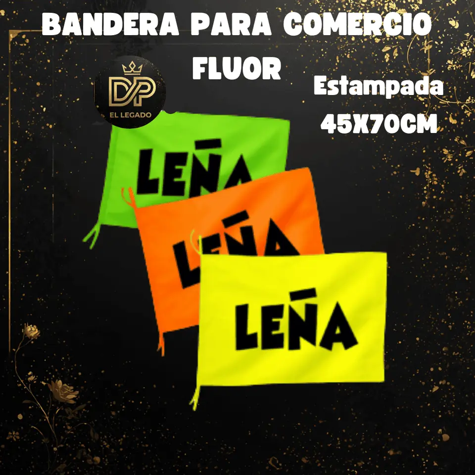 Bandera flùor para comercio estampada 45x70cm (Leña)