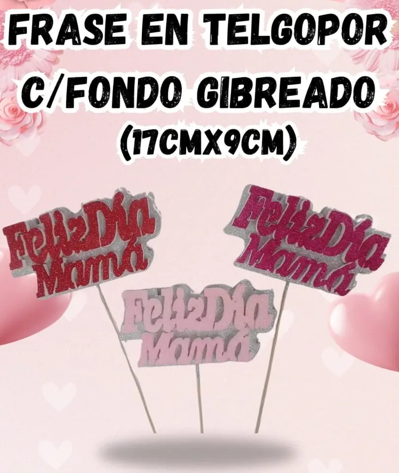 Frase 3D gibreada Feliz Dia Madre - x 1 unidad