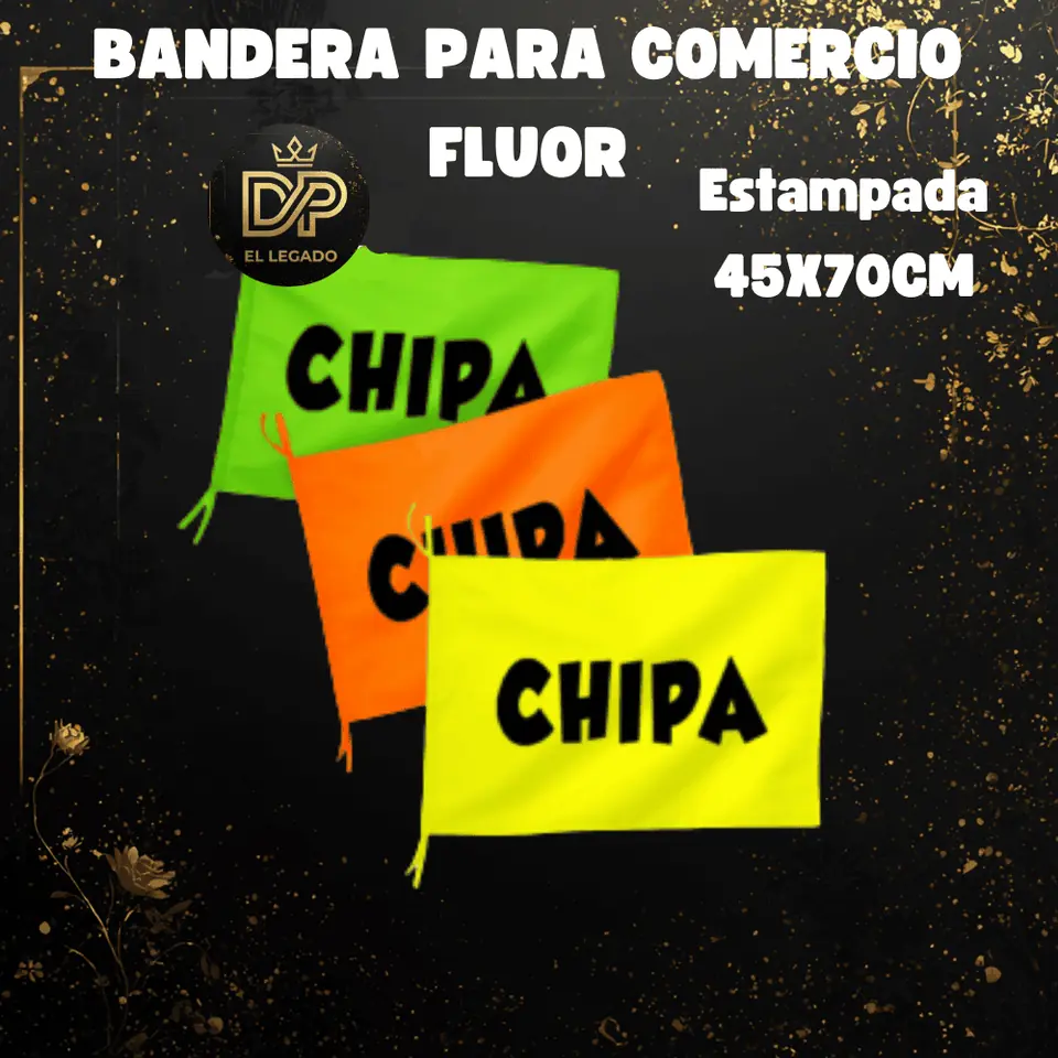Bandera flùor para comercio estampada 45x70cm (Chipa)