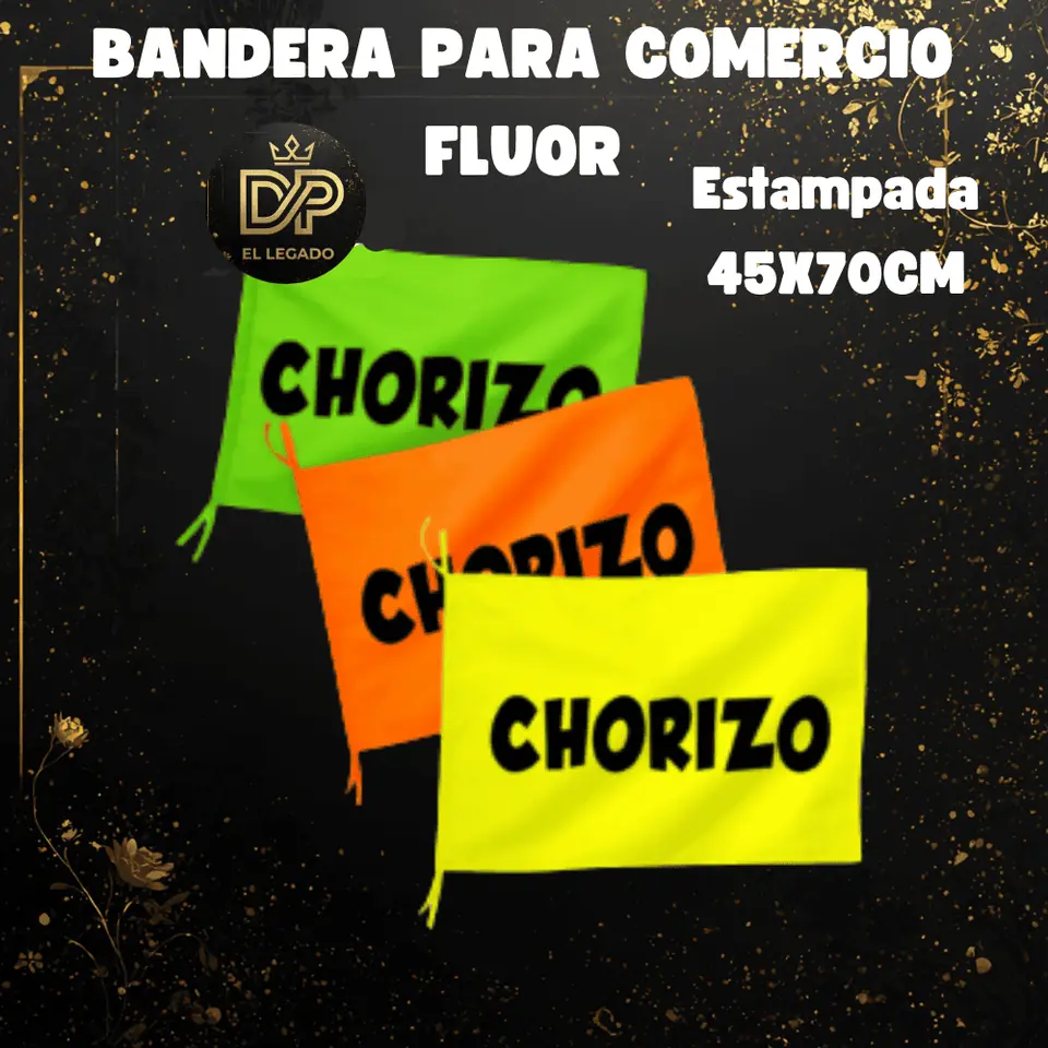 Bandera flùor para comercio estampada 45x70cm (Chorizo)