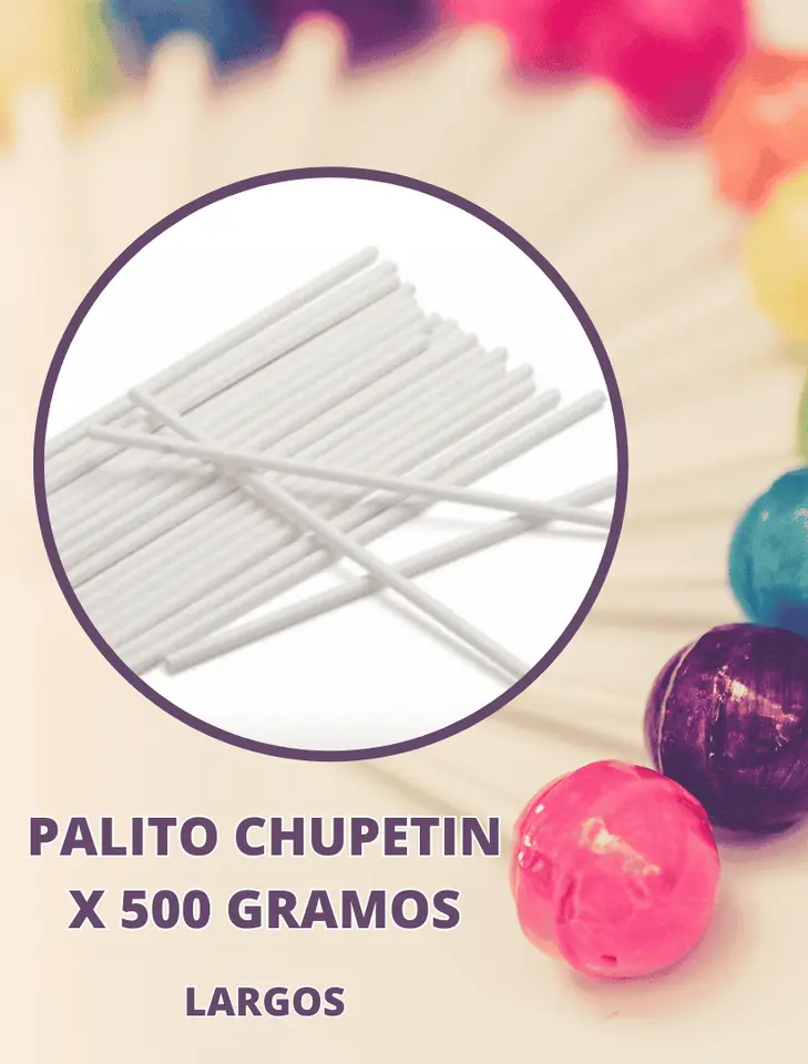 Palito Chupetin x 500gr - Largos