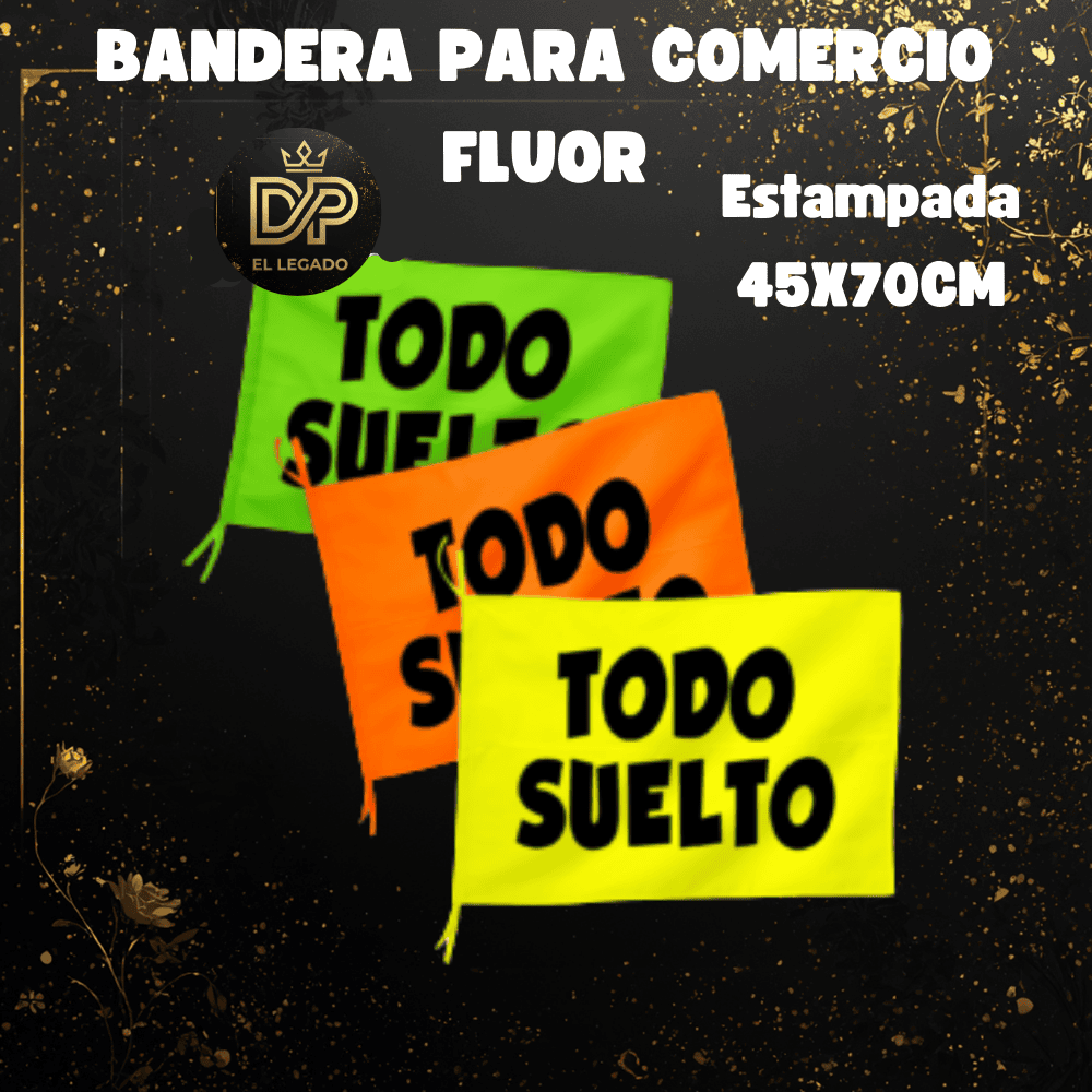 Bandera flùor para comercio estampada 45x70cm (Todo suelto)