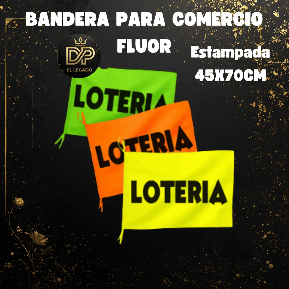 Bandera flùor para comercio estampada 45x70cm (Loterìa)