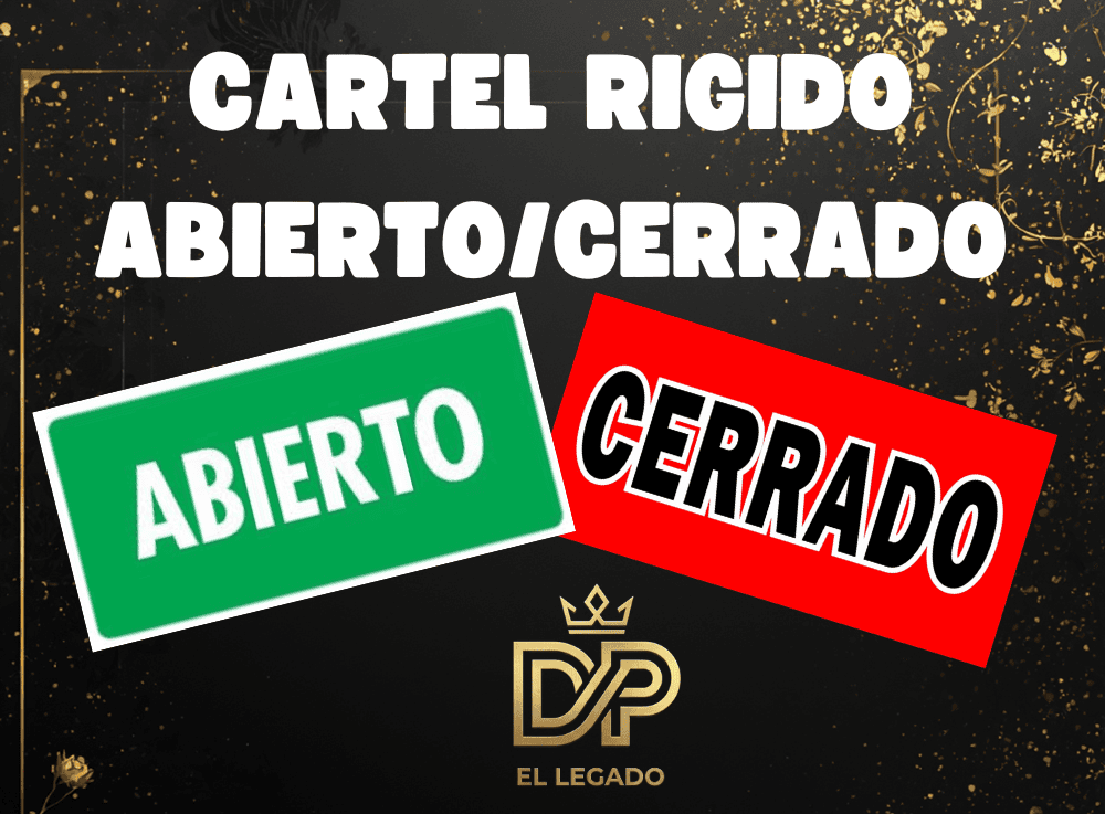 Cartel Rígido 10x20 Abierto/cerrado
