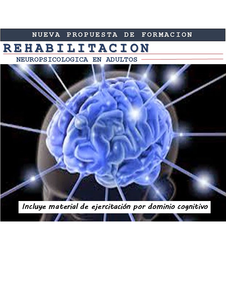 REHABILITACION NEUROPSICOLOGICA EN ADULTOS