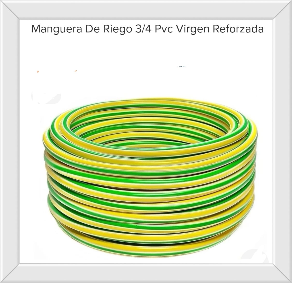 MANGUERA RIEGO REFORZADA 3/4 X 25M-NETO